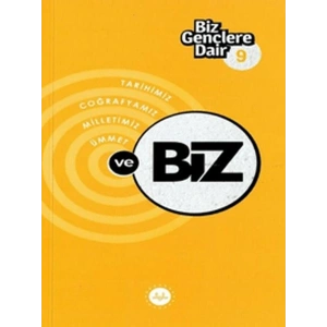 Biz Gençlere Dair 9