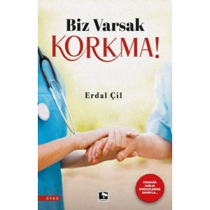 Biz Varsak Korkma!