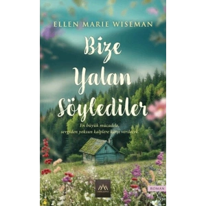 Bize Yalan Söylediler