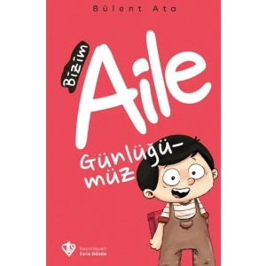 Bizim Aile Günlüğümüz