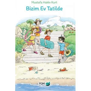 Bizim Ev Tatilde