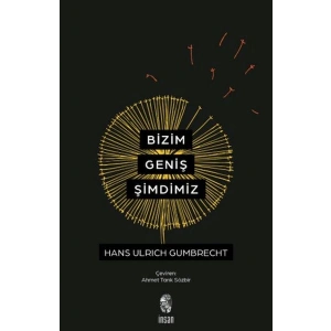 Bizim Geniş Şimdimiz