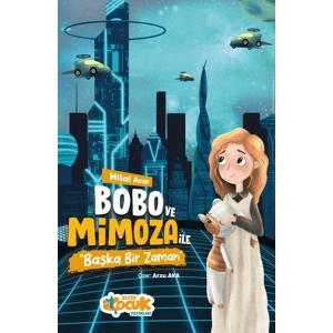 Bobo ve Mimoza ile Başka Bir Zaman