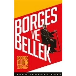 Borges ve Bellek