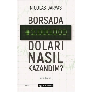 Borsada İki Milyon Doları Nasıl Kazandım?