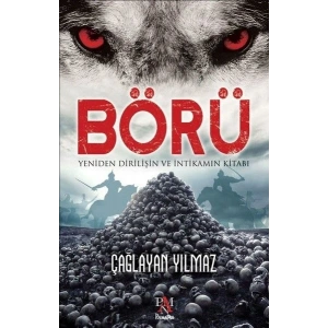Börü - Yeniden Diriliş ve İntikamın Kitabı