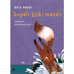 Boyalı Tilki Masalı