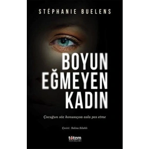 Boyun Eğmeyen Kadın