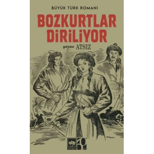 Bozkurtlar Diriliyor