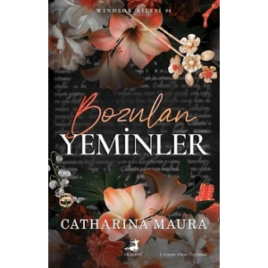 Bozulan Yeminler – Windsor Ailesi 4