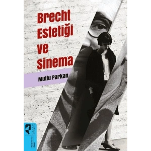 Brecht Estetiği ve Sinema