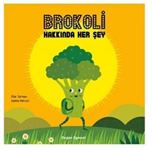 Brokoli Hakkında Her Şey