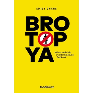 Brotopya - Silikon Vadisinin Erkekler Kulübünü Dağıtmak