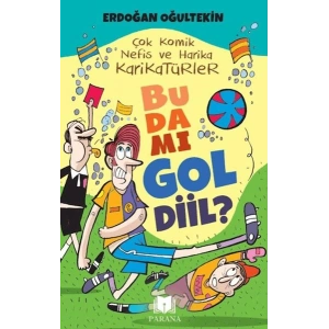 Bu Da Mı Gol Diil?