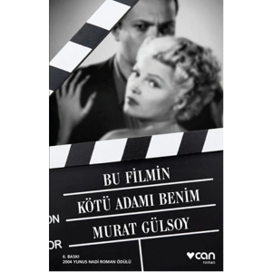 Bu Filmin Kötü Adamı Benim