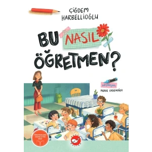 Bu Nasıl Öğretmen