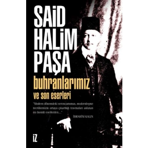 Buhranlarımız ve Son Eserleri