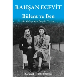 Bülent ve Ben - Bu Dünyadan Ben de Geçtim