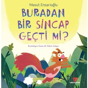 Buradan Bir Sincap Geçti mi?