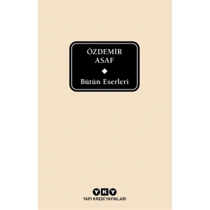 Bütün Eserleri - Özdemir Asaf (Delta)