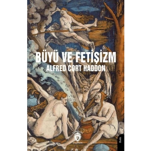 Büyü ve Fetişizm