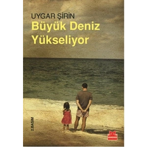 Büyük Deniz Yükseliyor