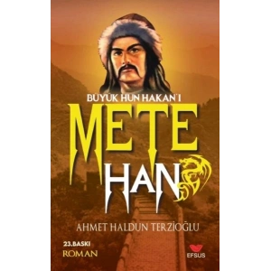 Büyük Hun Hakanı Mete Han