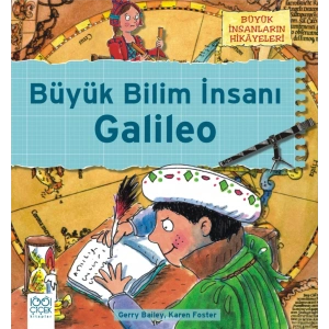 Büyük İnsanların Hikayeleri - Galileonun Teleskobu