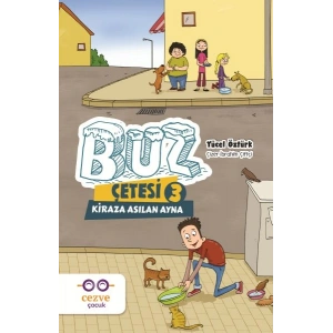 Buz Çetesi 3 - Kiraza Asılan Ayna