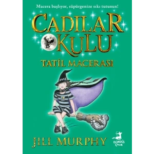 Cadılar Okulu 4- Tatil Macerası