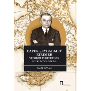Cafer Seydahmet Kırımer ve Kırım Türklerinin Milli Mücadelesi