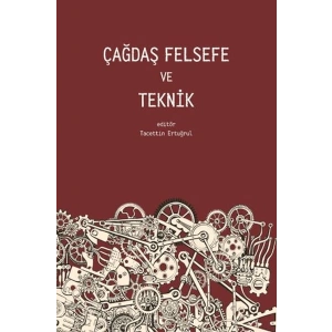 Çağdaş Felsefe ve Teknik