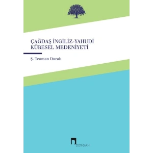 Çağdaş İngiliz-Yahudi Küresel Medeniyeti
