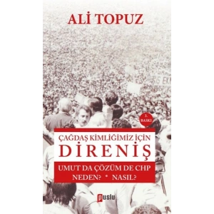 Çağdaş Kimliğimiz İçin Direniş