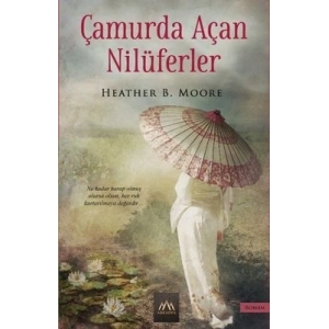 Çamurda Açan Nilüferler