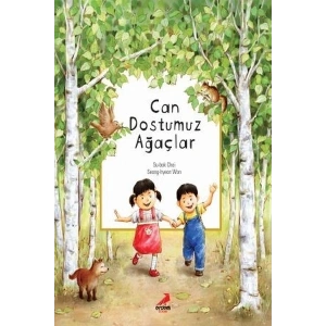 Can Dostumuz Ağaçlar