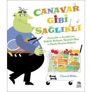 Canavar Gibi Sağlıklı