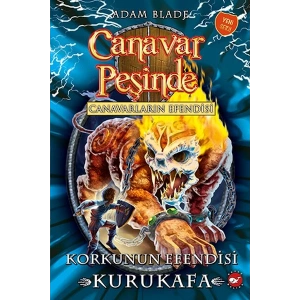 Canavar Peşinde 60 - Canavarların Efendisi-Korkunun Efendisi Kurukafa