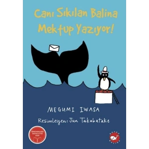 Canı Sıkılan Balina Mektup Yazıyor