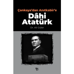 Çankayadan Anıtkabire Dahi Atatürk