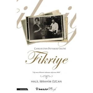 Çankayanın Duvaksız Gelini Fikriye