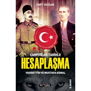 Çarpıtılan Tarihle Hesaplaşma
