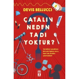 Çatalın Neden Tadı Yoktur?