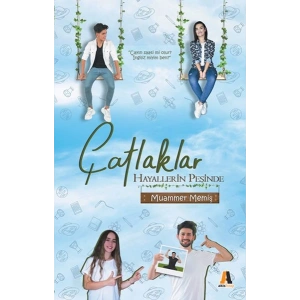 Çatlaklar Hayallerin Peşinde