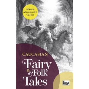 Caucasian Fairy & Folk Tales