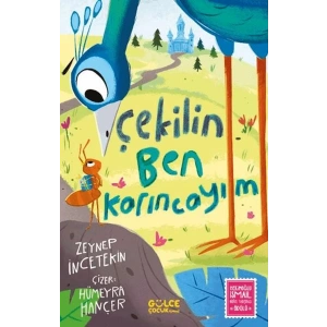Çekilin Ben Karıncayım