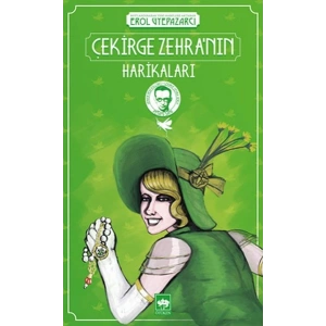 Çekirge Zehra’nın Harikaları