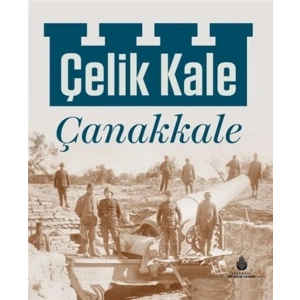 Çelik Kale Çanakkale