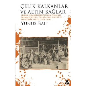 Çelik Kalkanlar ve Altın Bağlar