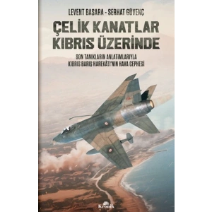 Çelik Kanatlar Kıbrıs Üzerinde